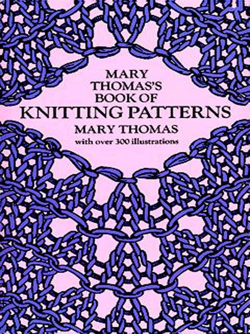 Title details for Mary Thomas's Book of Knitting Patterns by Mary Thomas - Available